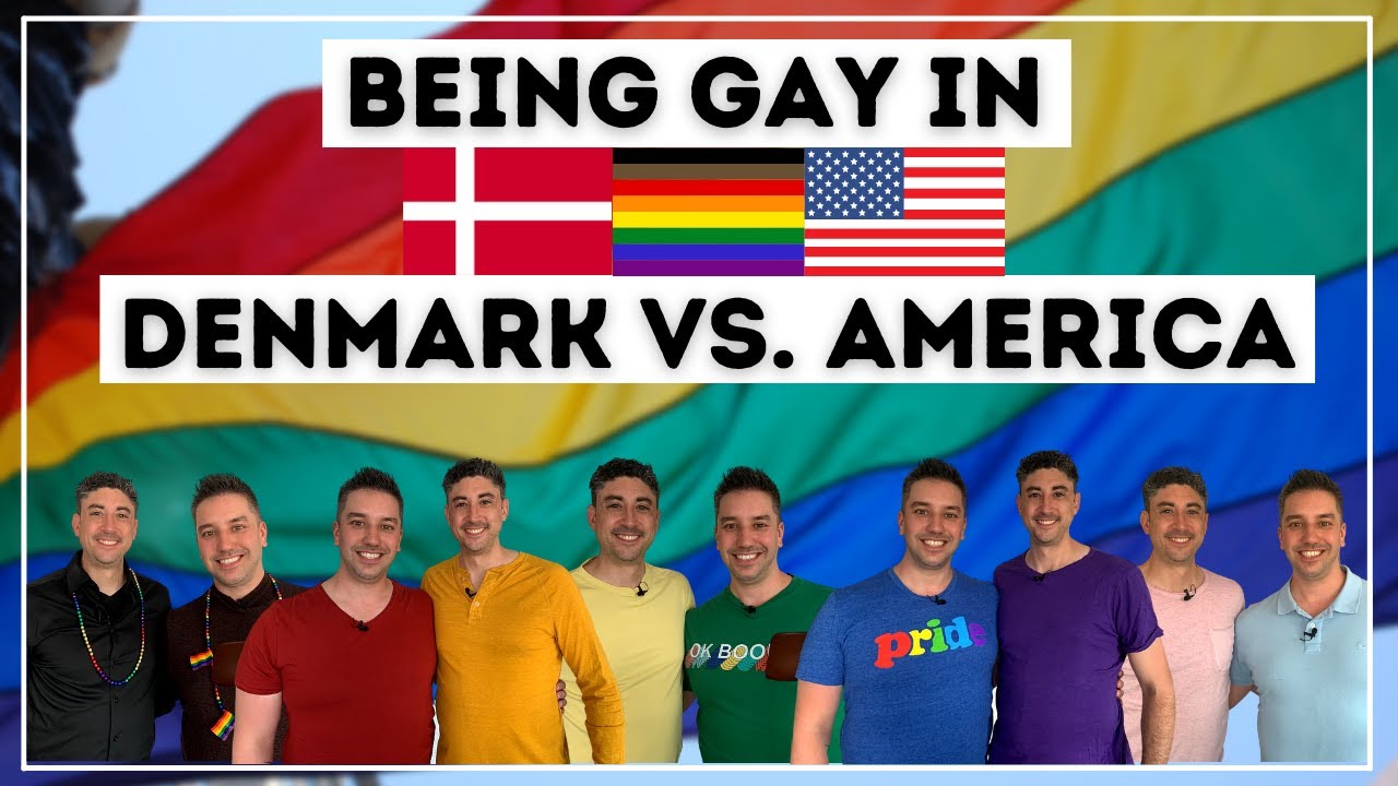 Americans Compare Being Gay in Denmark and Being Gay in America