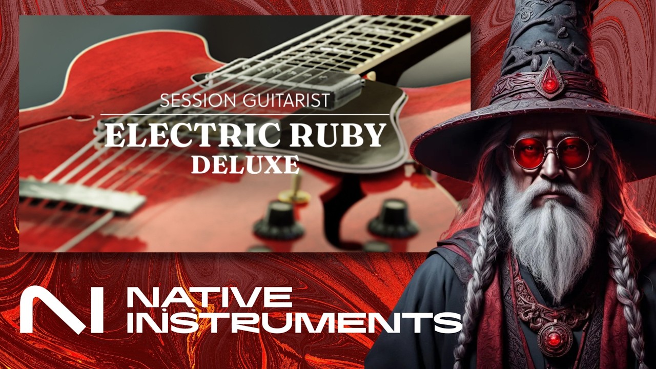 Сессионный гитарист: электрогитара Ruby Deluxe от Native Instruments - Keep it classy!