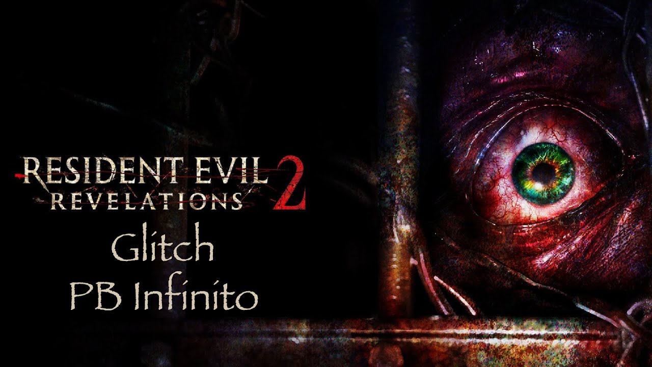 Glitch PB Infinito – Resident Evil Revelations 2