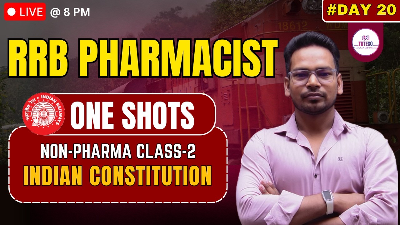 PHARMACIST EXAM NON-PHARMA CLASS 20 I INDIAN CONSTITUTION ONE SHOT I RRB PHARMACIST I DRUG INSPECTOR