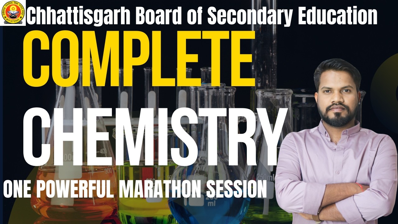 🔥 CG Board Class 12 Complete Chemistry Marathon Class 🔥⚡ Quick revision🎯Aim for 90%+ in board exams