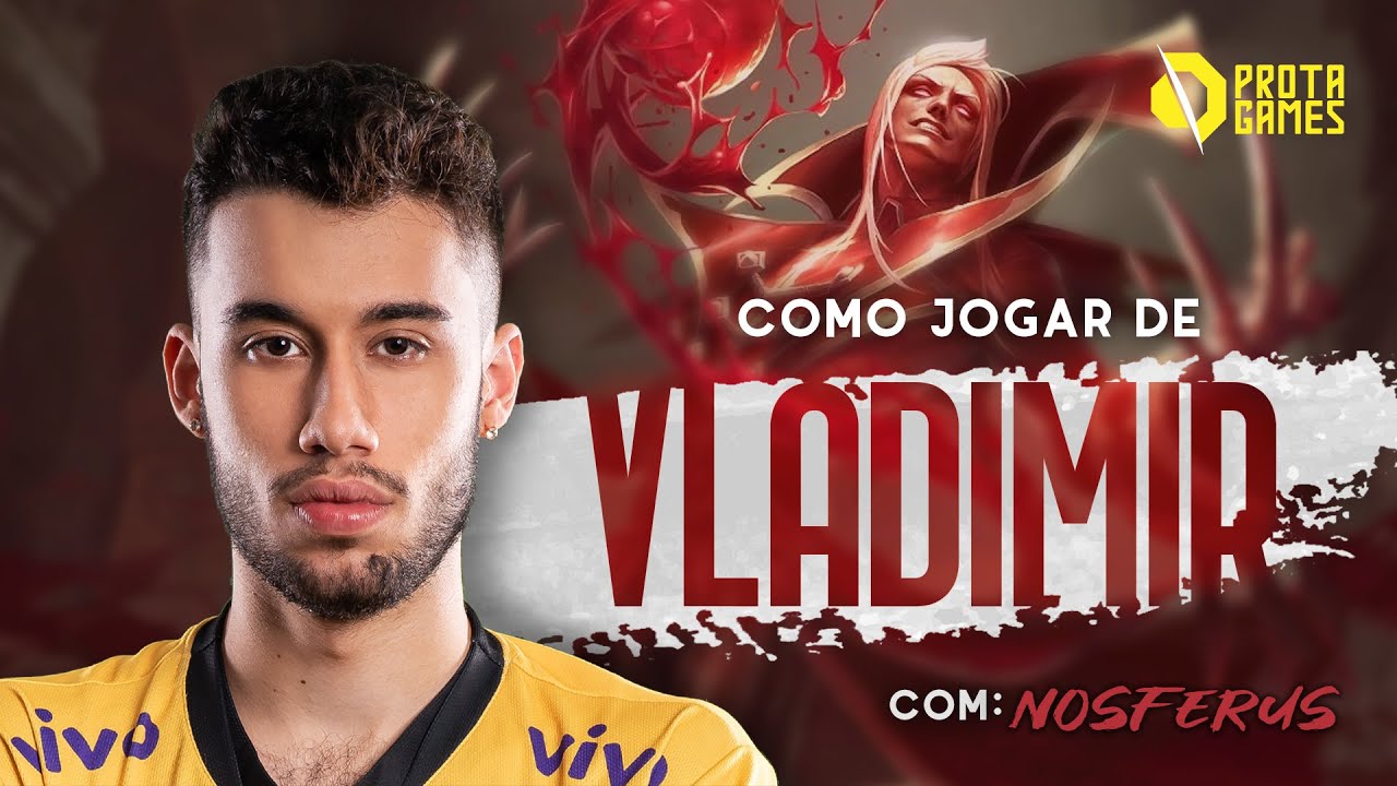 COMO JOGAR DE VLADIMIR - TUTORIAL DE HABILIDADES, COMBOS, OBJETIVOS E TEAMFIGHT - COM NOSFERUS