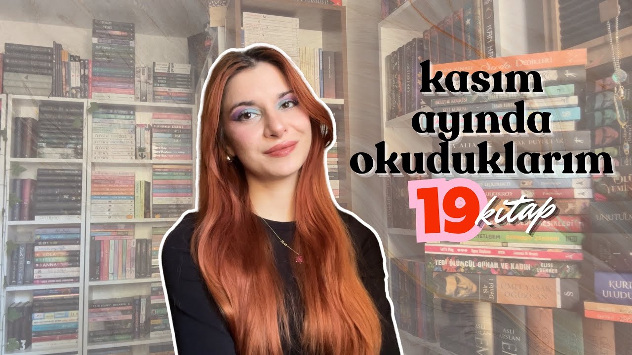 KASIM AYINDA OKUDUKLARIM | 19 kitap