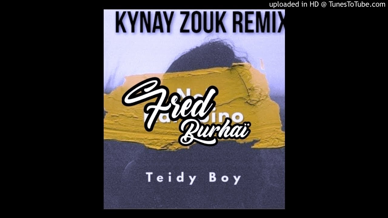 🍁DJ KYNAY X TEIDY BOY [ZOOK REMX 2K20]🍁