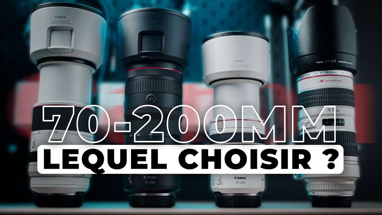 Quel est le MEILLEUR 70-200 chez CANON ?!