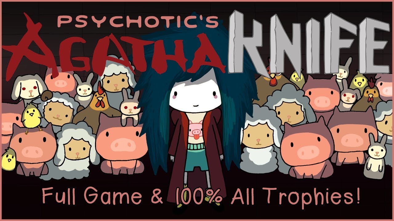 Agatha Knife - Full Game Platinum Walkthrough. PS4