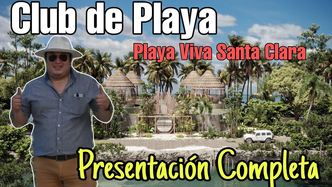 Presentación CLUB DE PLAYA, Playa Viva SANTA CLARA