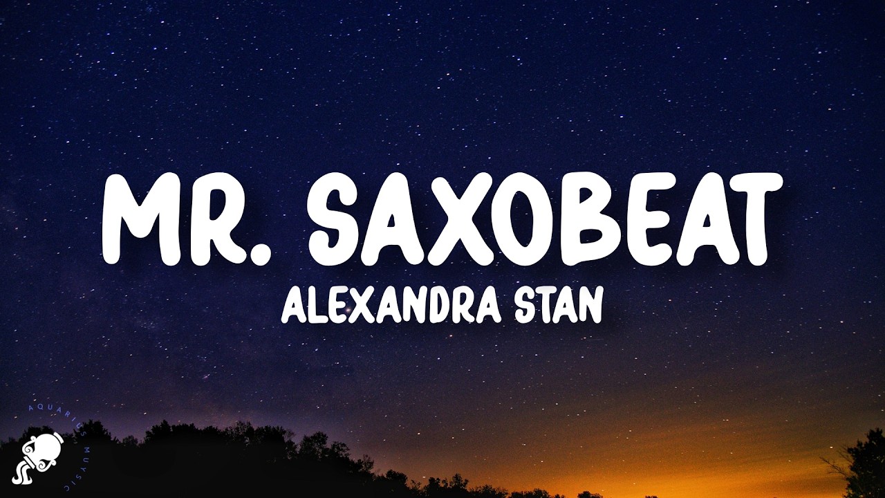 Alexandra Stan - Mr. Saxobeat (Lyrics)
