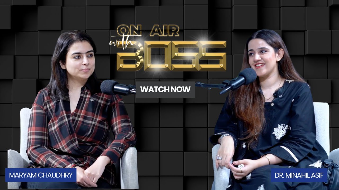 On Air with BOSS - Dr. Minahil Asif