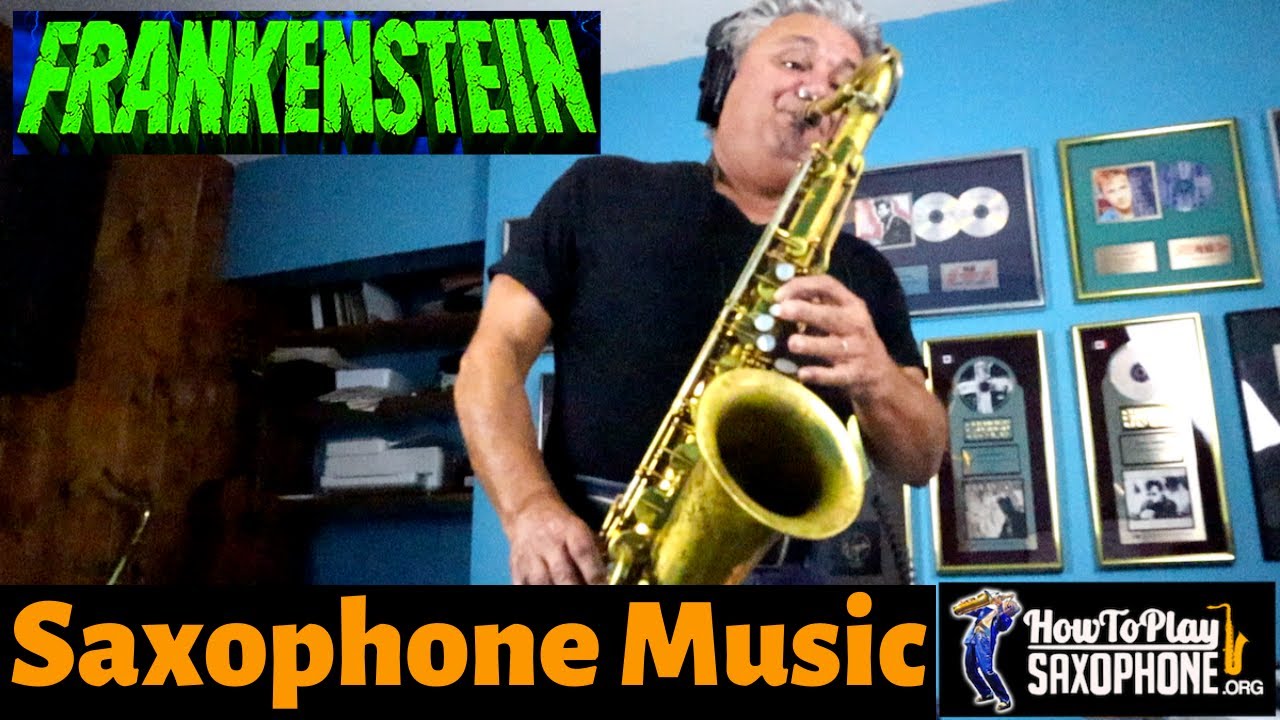 Frankenstein - Sax Cover - Saxophone Music with Custom Backing Track