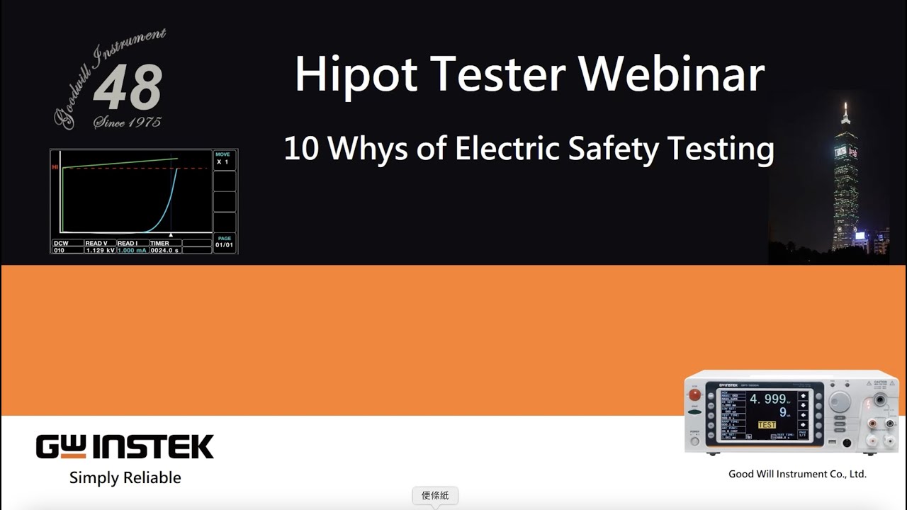 Is Your Hipot Tester Safe?Ten Whys of Electric Safety Testing