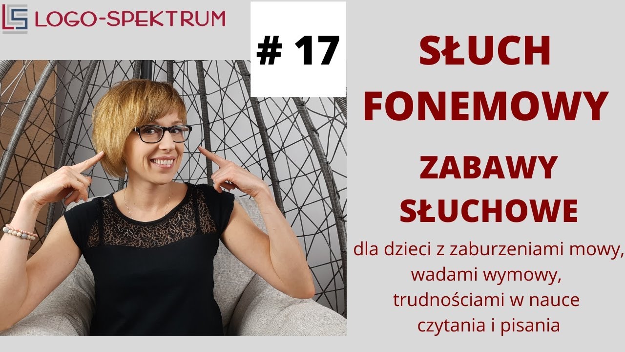 SŁUCH FONEMOWY - ćwiczenia i zabawy słuchowe dla dzieci.