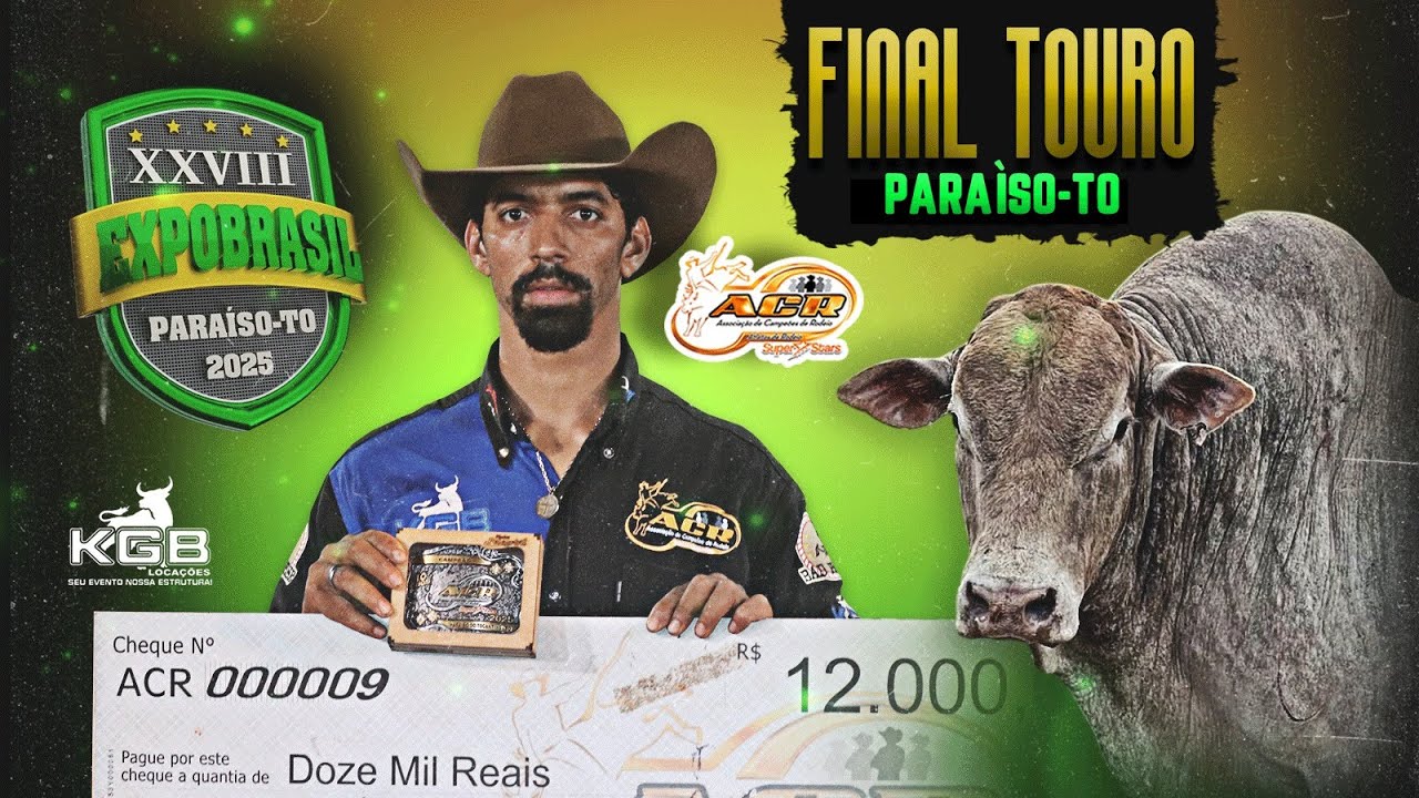 PARAÍSO DO TOCANTINS-TO 2025 | DISPUTA FINAL em TOUROS