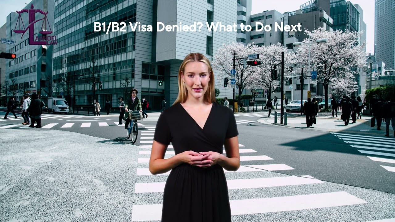 B1/B2 Visa Denied? What to Do Next.
