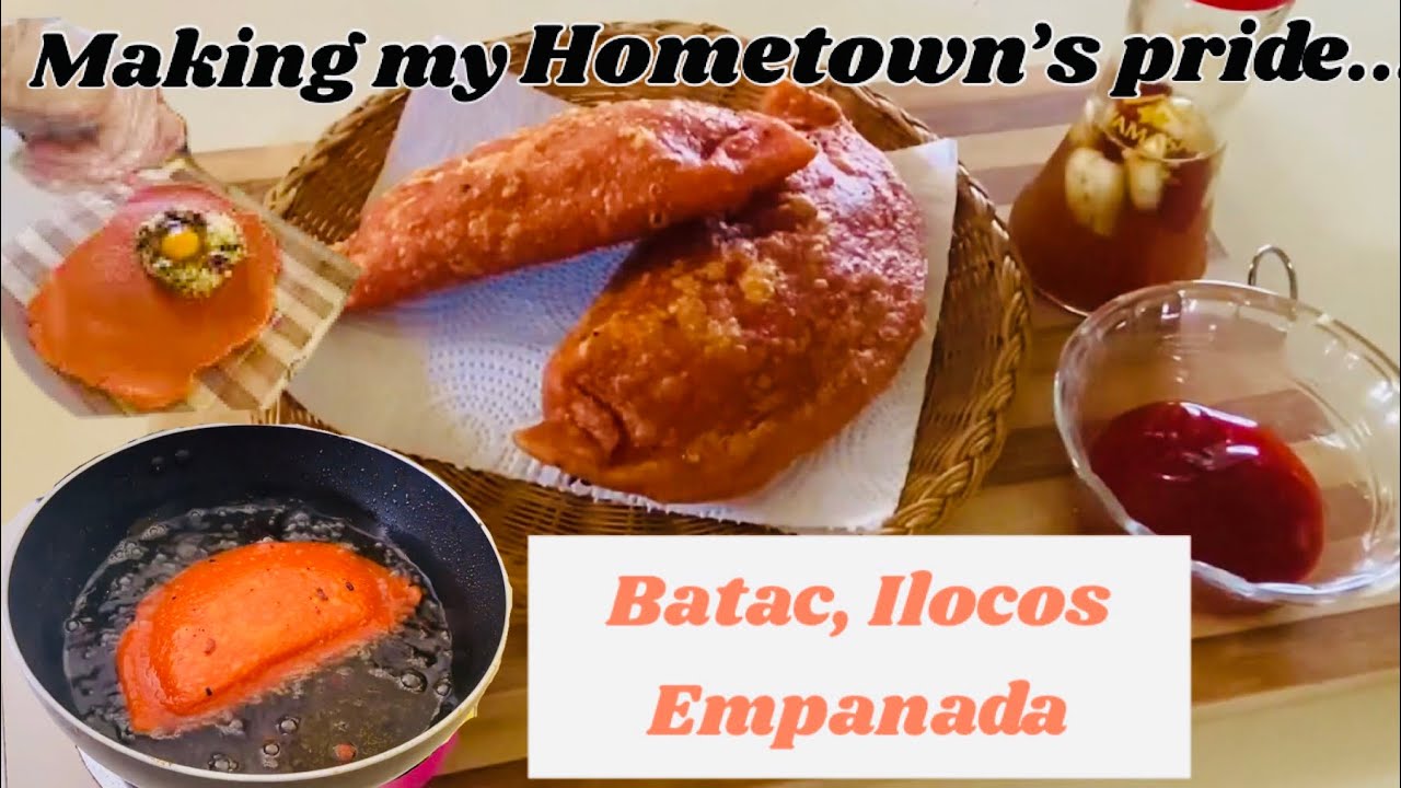 How i make: Batac City, Ilocos Empanada/my Hometown’s pride @ Mina’s Kusina