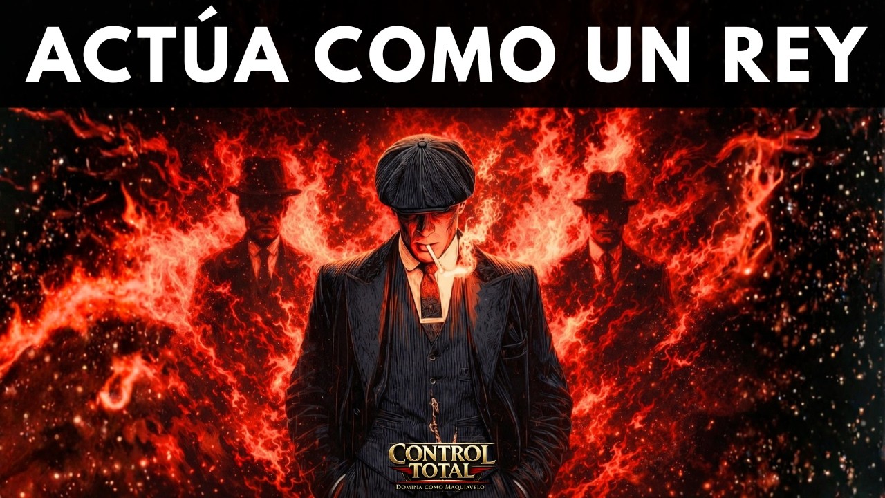 Cómo comportarse como un rey: Controla tu mente, tu boca, tus movimientos y tu dinero | Maquiavelo