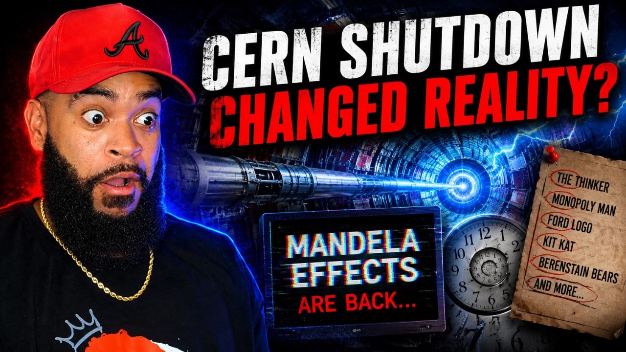 Did CERN's Shutdown Trigger NEW Mandela Effects?