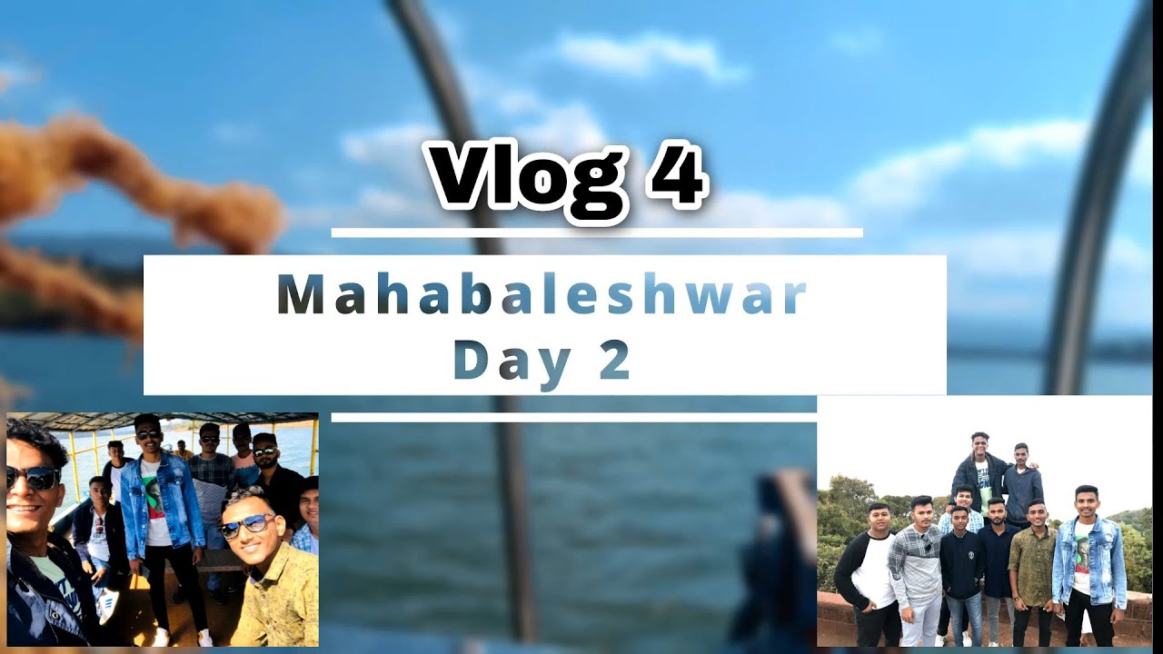 We Explored New Place in Mahabaleshwar | Tapola Lake | Boating | Food | Vlog Part - 2 | vlog 4