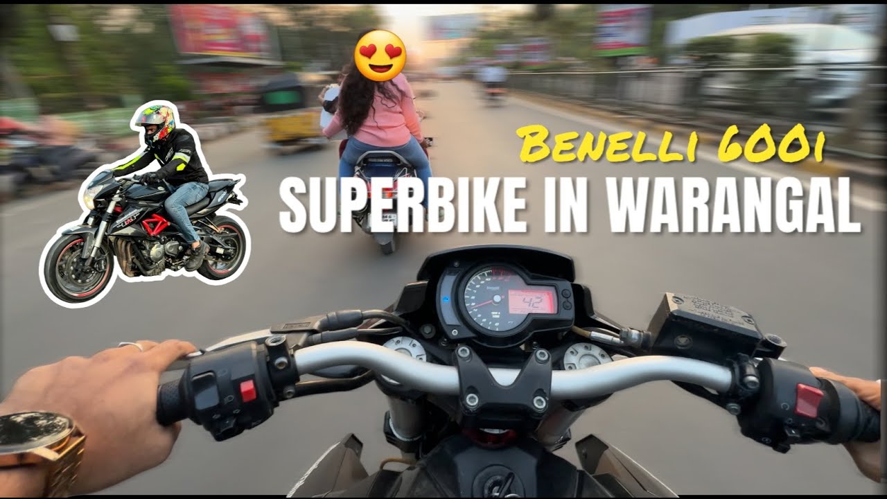 BENELLI 600i IN WARANGAL | PUBLIC REACTIONS | LOUD EXHAUST | HEAD TURNER |