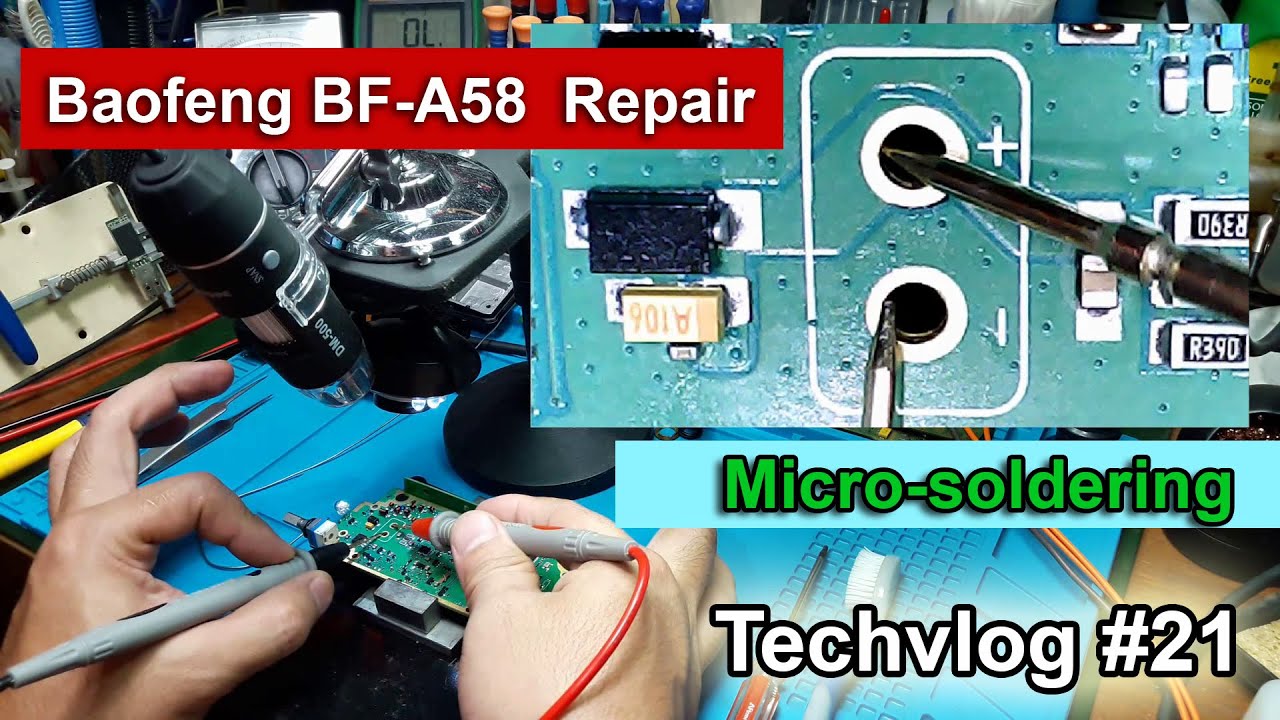 Micro-soldering - repairing a Deadset Radio Baofeng BF-A58