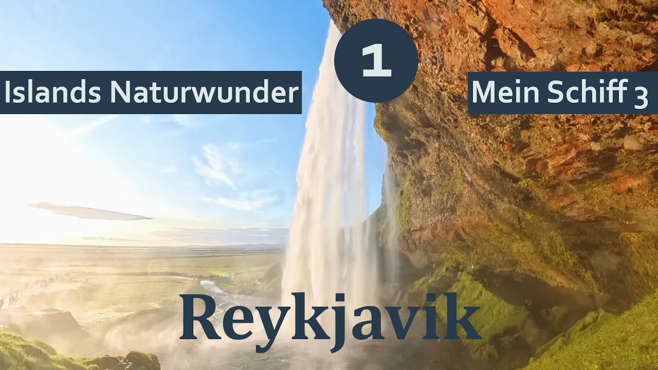 Islands Naturwunder mit der Mein Schiff 3 | Teil 1: Reykjavik