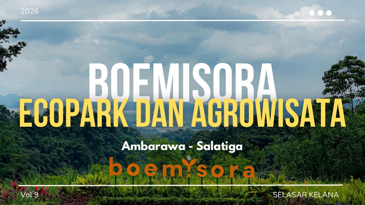 BOEMISORA | Tempat Tersembunyi diHutan Ambarawa