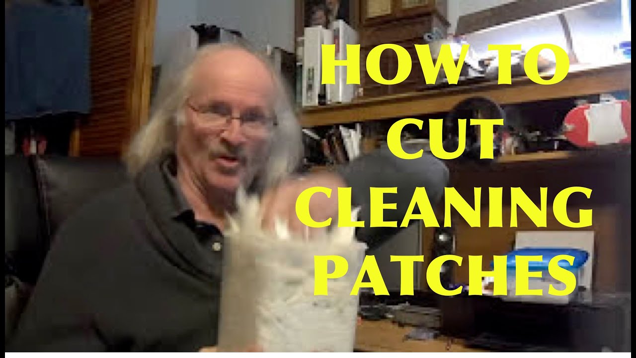 How to cut cleaning patches for your black powder guns