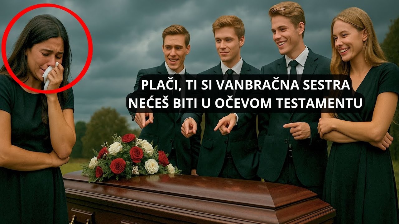 IGNORIRALI SU POSVOJENU SESTRU KOJU SU RODITELJI ODGOJILI, ALI NA SPROVODU JE JEDNO PISMO SVE PROMIJ