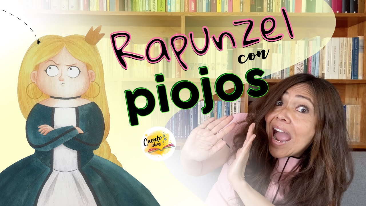 Cuento infantil - Rapunzel con piojos - Actividades para realizar después del cuento.
