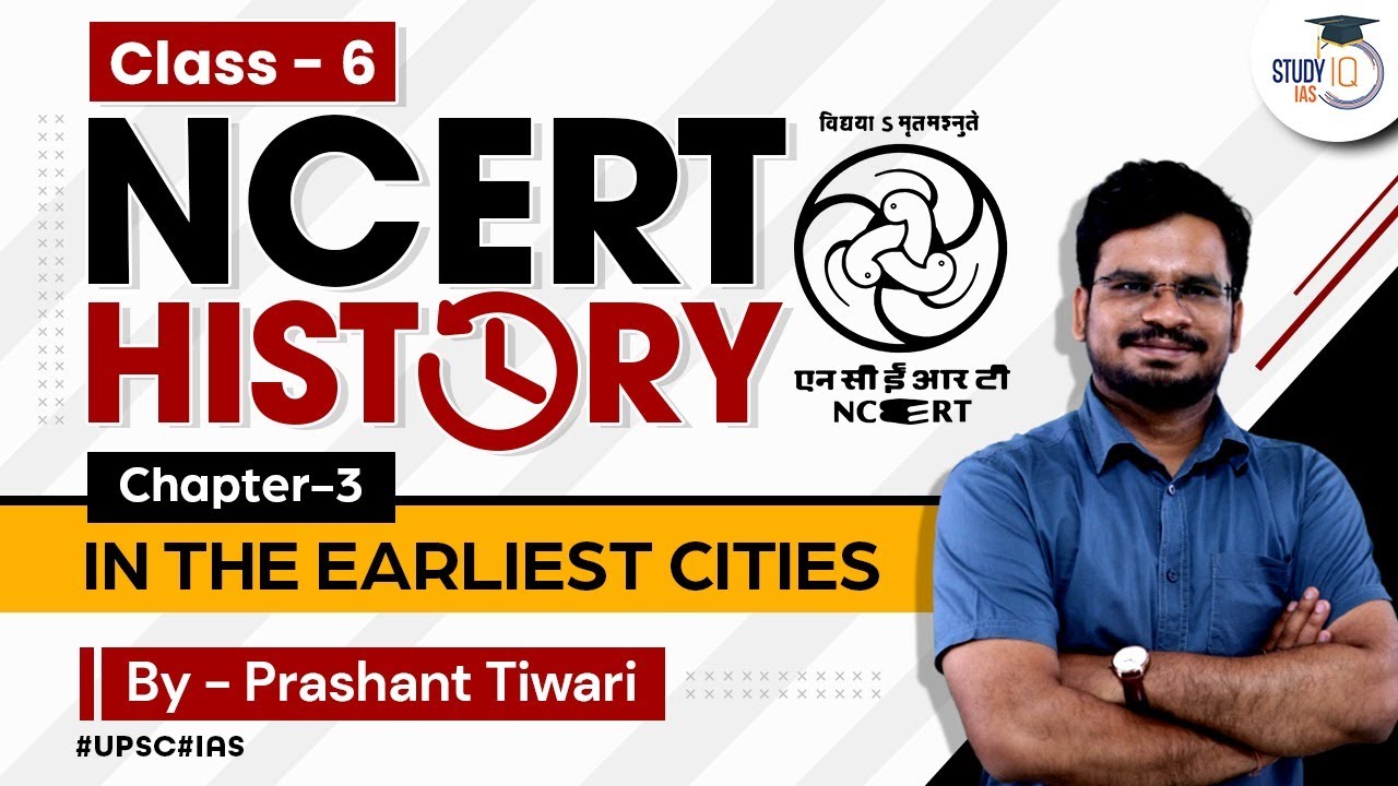 Lecture 3 Chapter 3 | Class 6 History NCERT | UPSC CSE/IAS | Prashant Tiwari