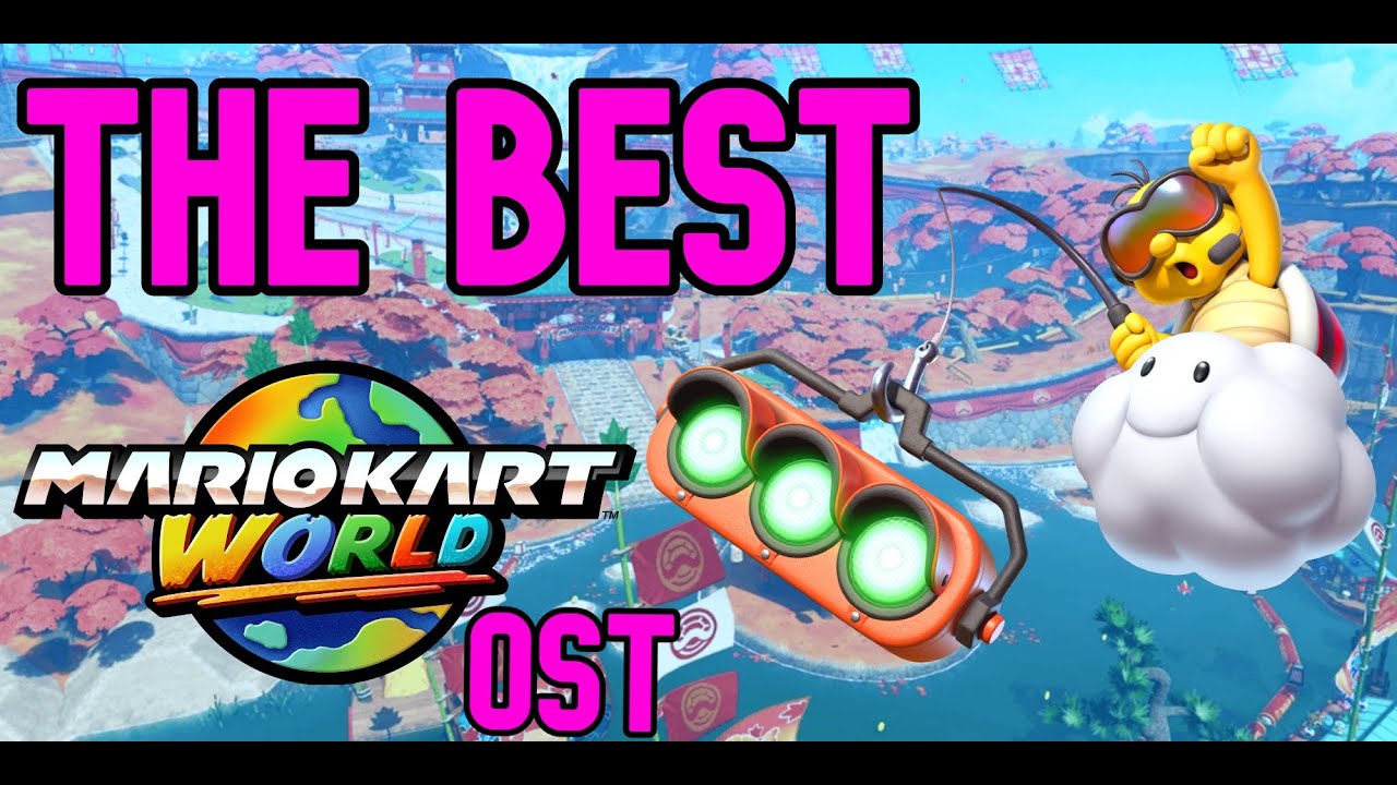 The Best From Mario Kart World ___ Music Compilation 11