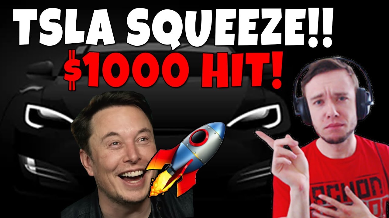 TESLA SHORT SQUEEZE? $1000 PRICE HIT