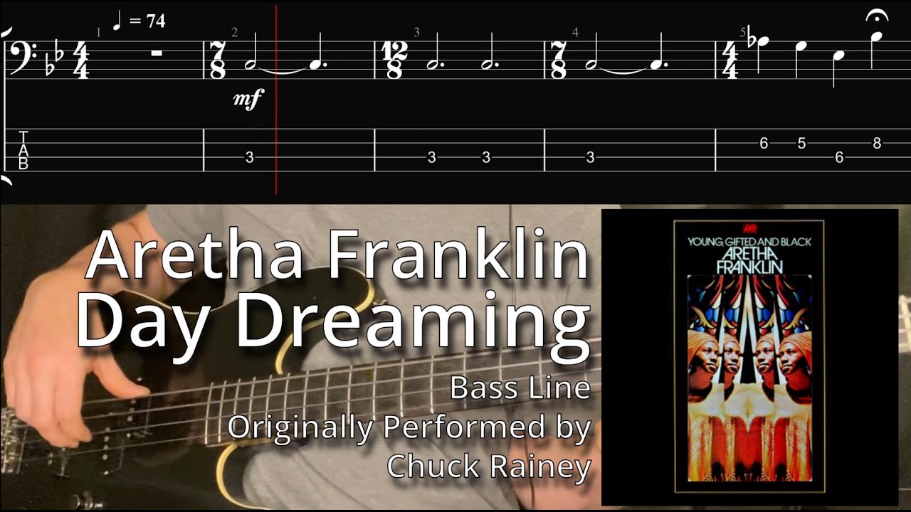 Aretha Franklin - Day Dreaming (Bass Line w/ Tabs and Standard Notation)