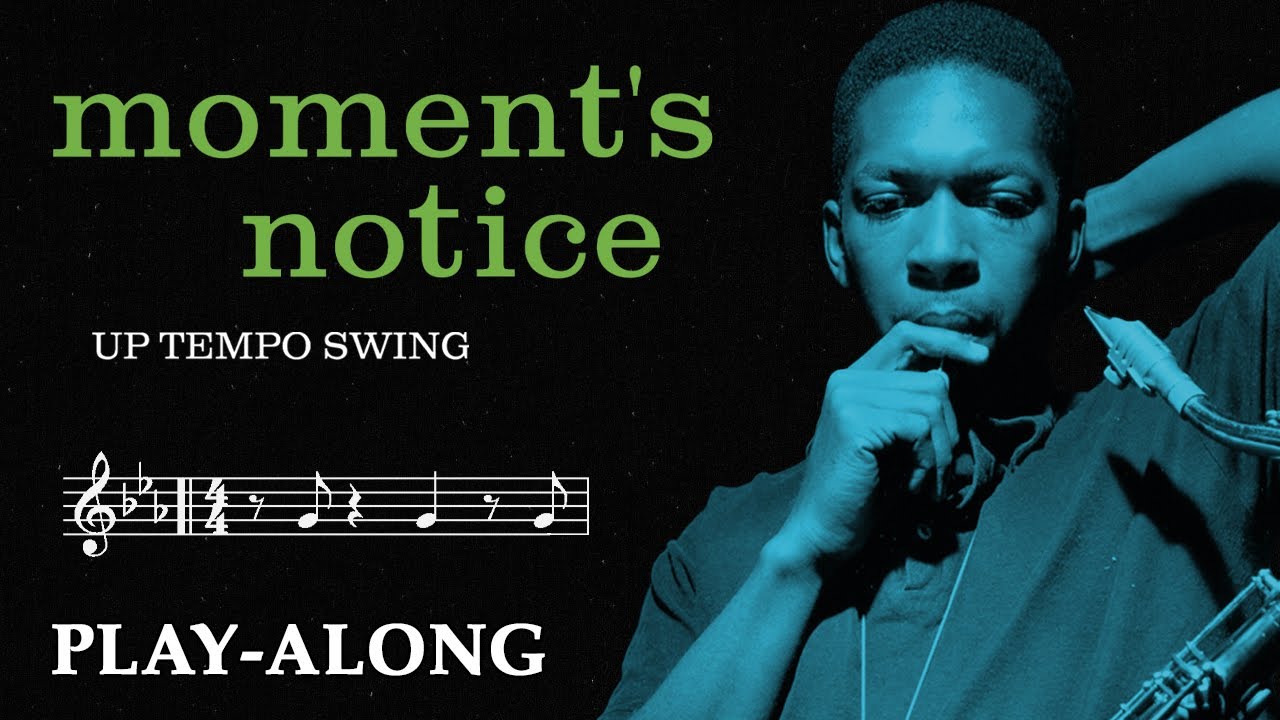 Moment's Notice - Up Tempo Swing || BACKING TRACK