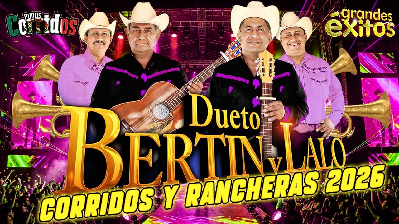 Dueto Bertin y Lalo 🎸Corridos y Rancheras con Guitarras - Corridos y Rancheras