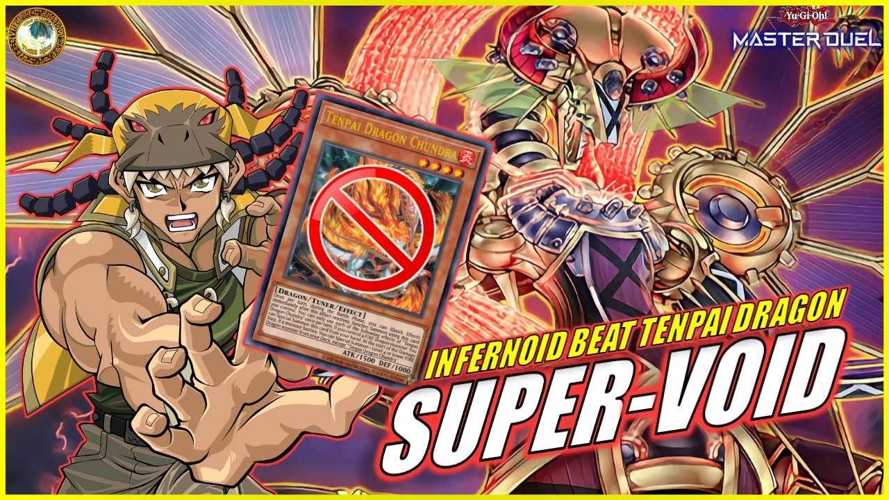 INFERNOID DECK 2024 BEAT TENPAI DRAGON 🌋 VOID FLOOD TIERRA | Tips and Tricks - Yugioh Master Duel