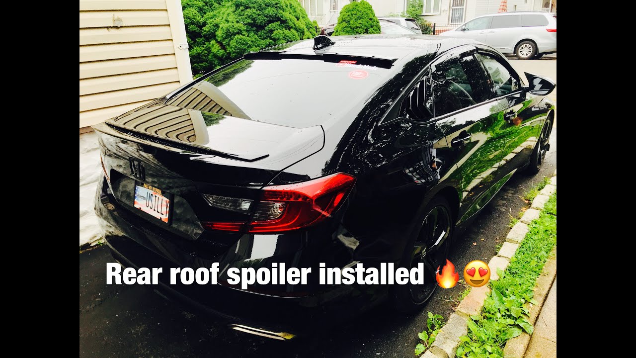 2018 2019 2020 Honda Accord Sport 1.5t rear roof spoiler mod