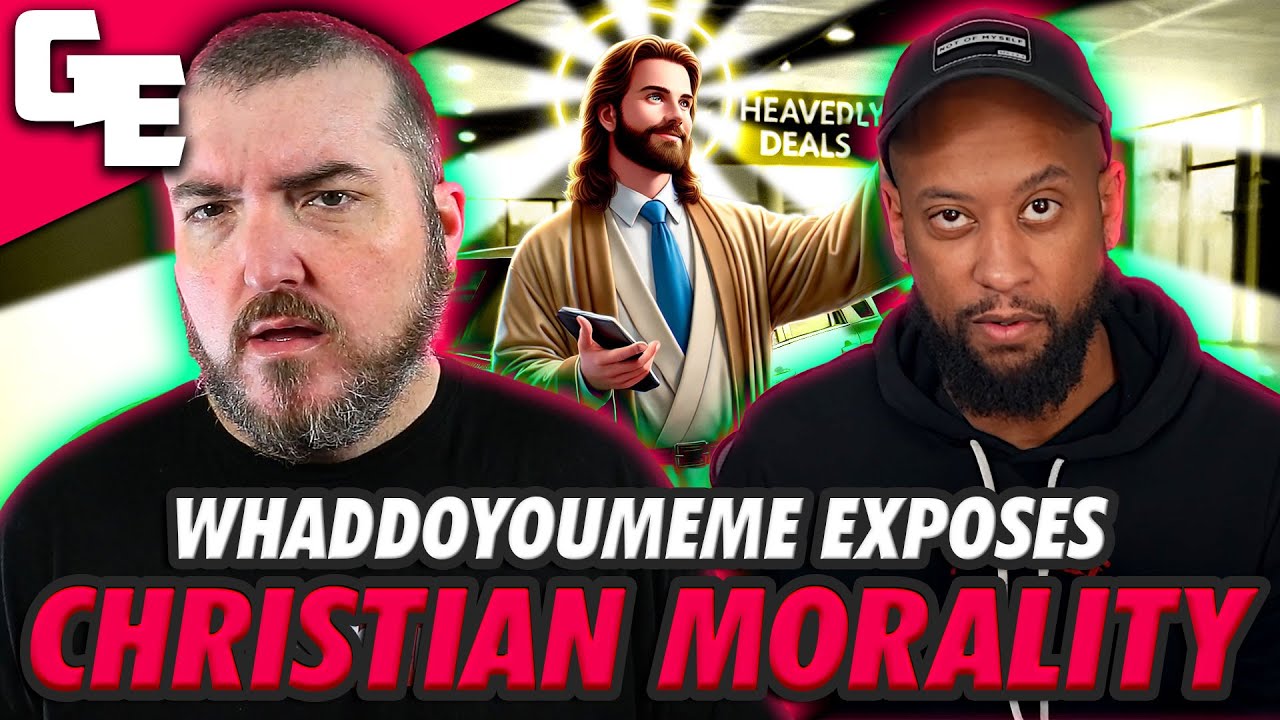 Whaddoyoumeme EXPOSES How Empty Christian Morality Is!