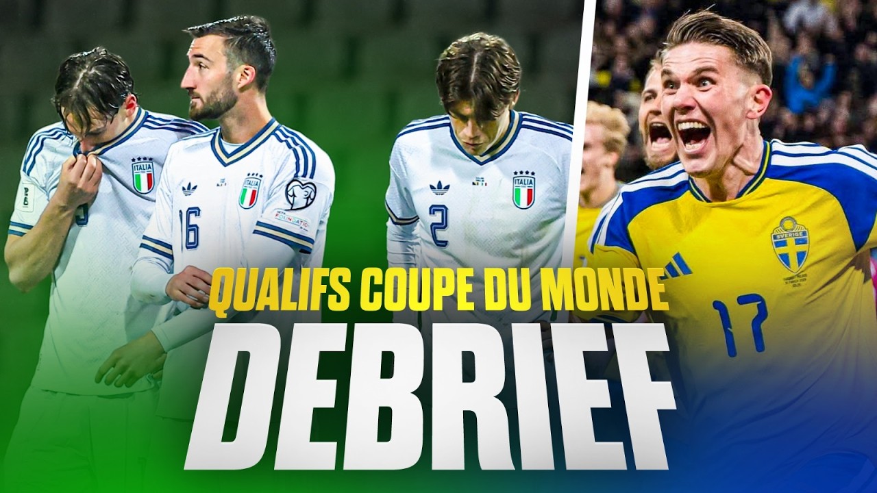 ⚽️ DEBRIEF QUALIF CDM - JAMAIS 2 SANS 3 POUR L'ITALIE...