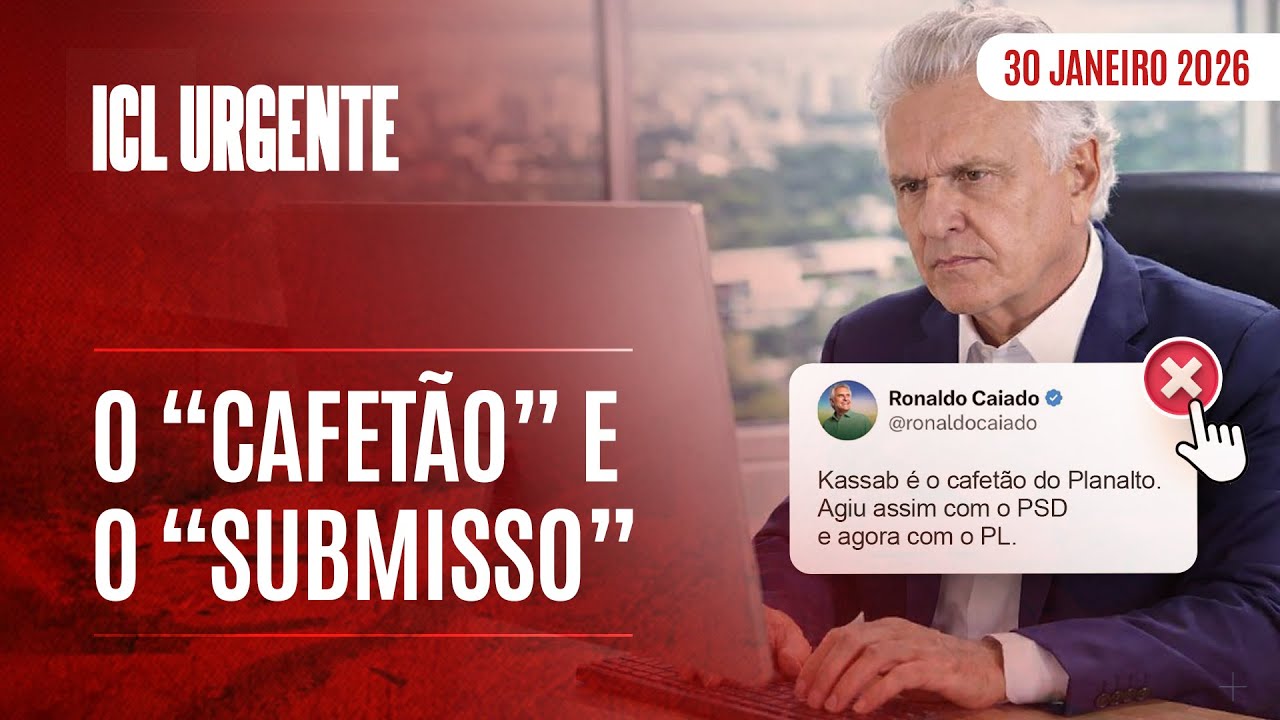 ICL URGENTE  - 30/01/26 - TARCÍSIO NEGA SUBMISSÃO A BOLSONARO E CAIADO APAGA POST CONTRA KASSAB