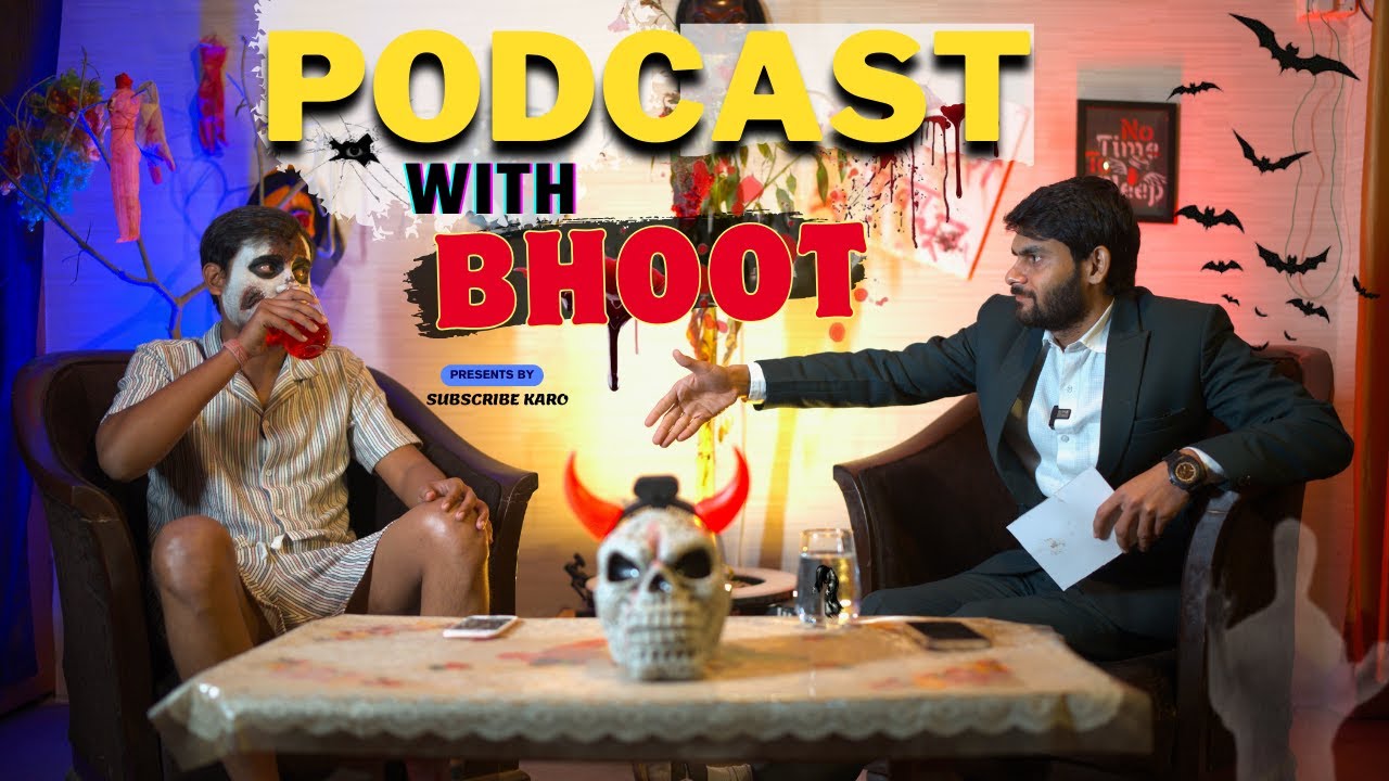 BHOOT PODCAST | EP-01| SUBSCRIBE KARO