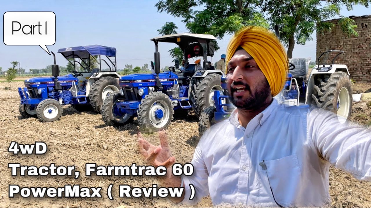 New Farmtrac 60 | 4x4 Tractor | PowerMax | Review | Working | Full Information | Punjab
