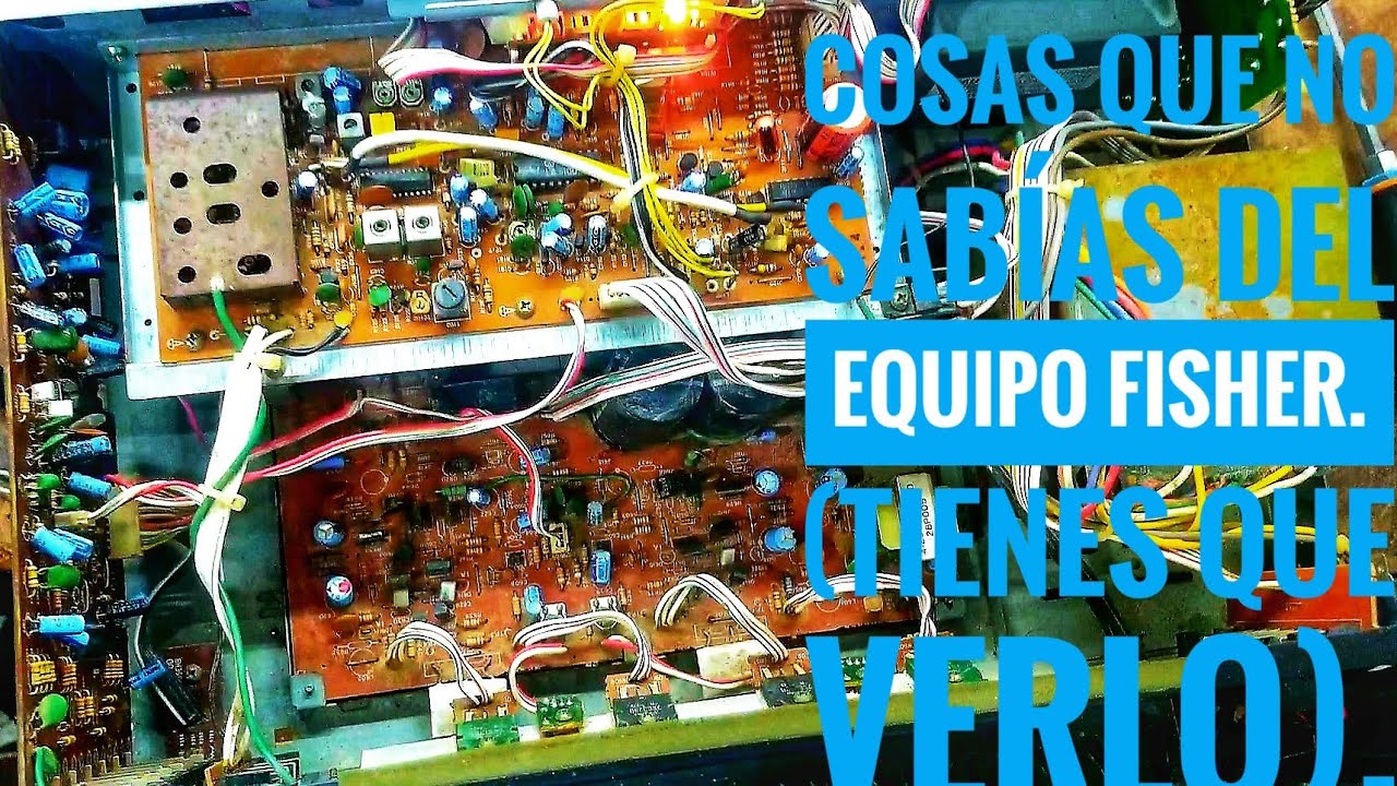 REPARACIÓN DE AMPLIFICADOR (FISHER) CON PROBLEMA DE SONIDO.