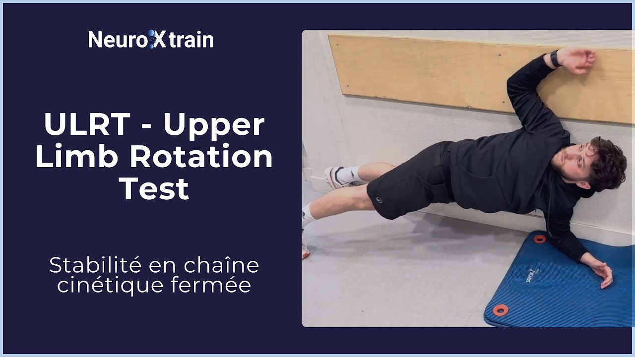 ULRT - Upper Limb Rotation Test