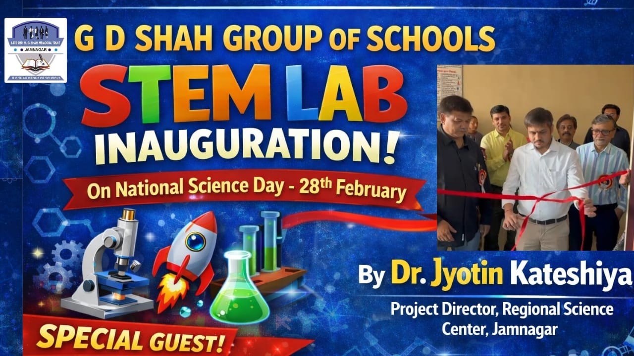 Launching of STEM LAB @ G D SHAH GROUP OF SCHOOLS