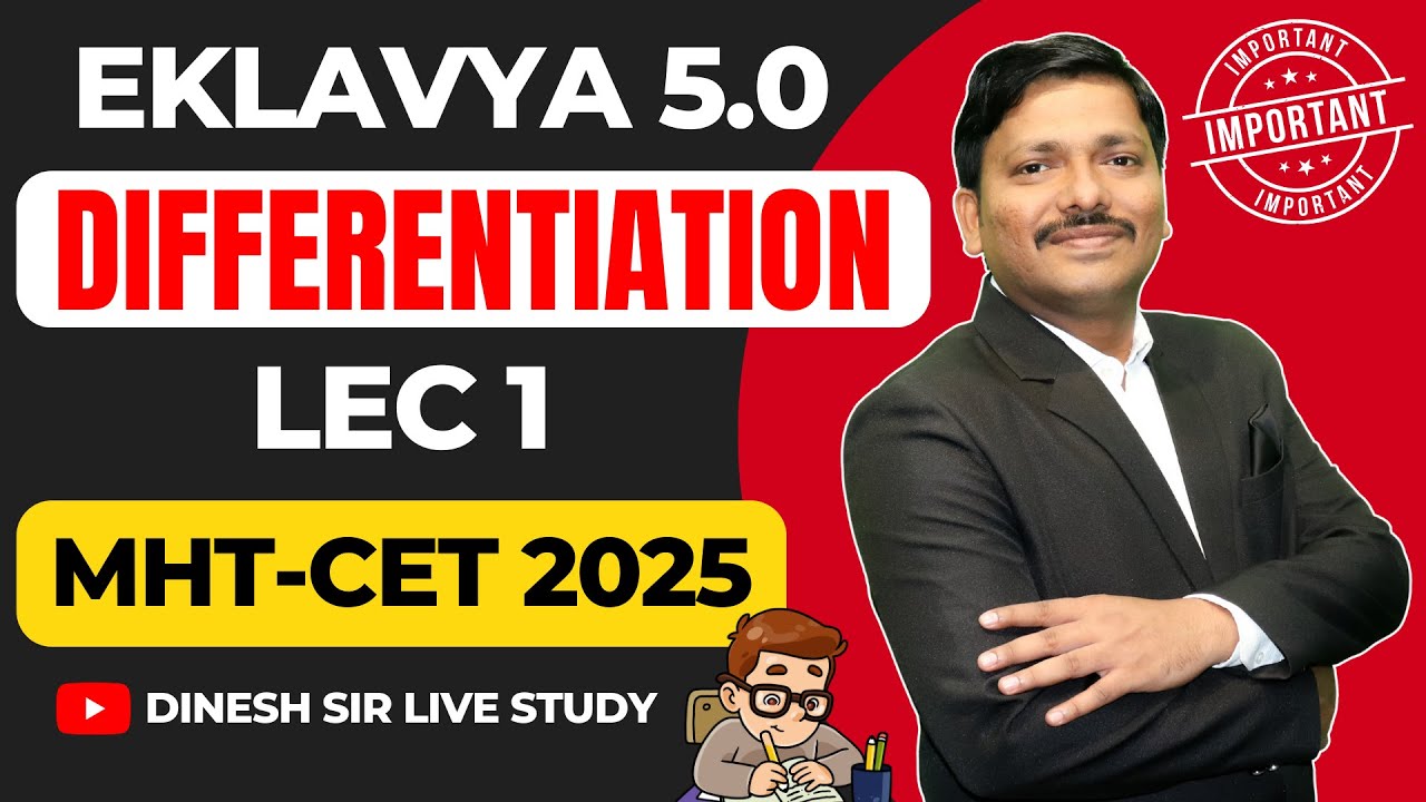 DIFFERENTIATION LEC 1 - IMP QUESTIONS | EKLAVYA 5.0 BATCH FOR MHTCET 2025 #mhtcet2025 | DINESH SIR