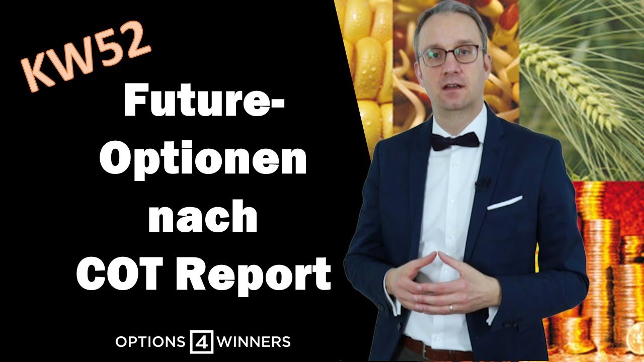 Trading nach dem COT Report: Analyse der Rohstoffm&auml;rkte KW52