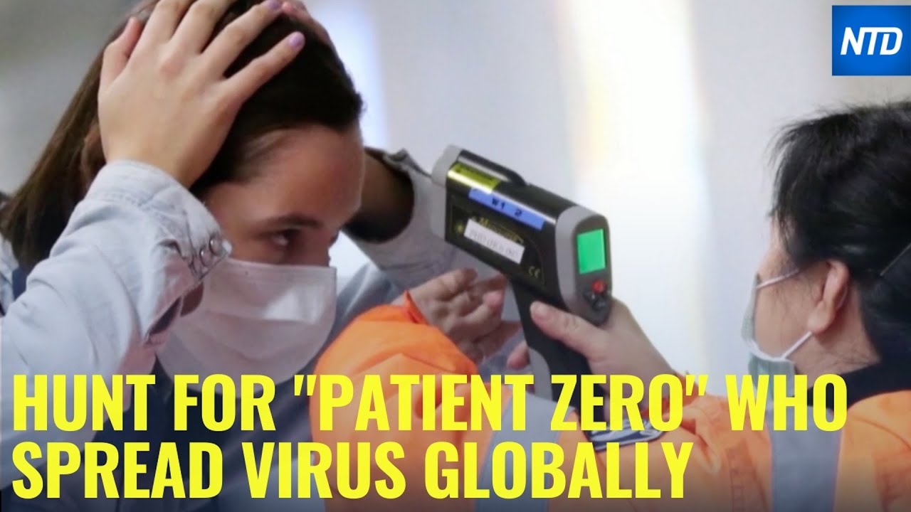 Hunt for "patient zero" who spread coronavirus globally | NTD