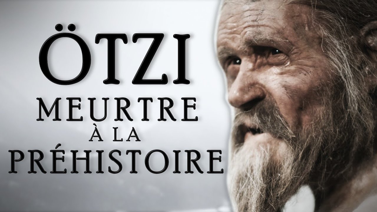 &Ouml;TZI - Meurtre &agrave; la pr&eacute;histoire ? | Documentaire
