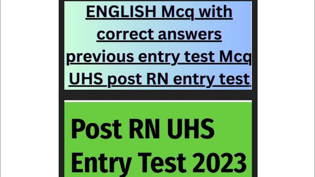 Post RN entry test UHS English MCQ | solved mcq with correct answers |